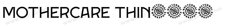 mothercare thin字体转换